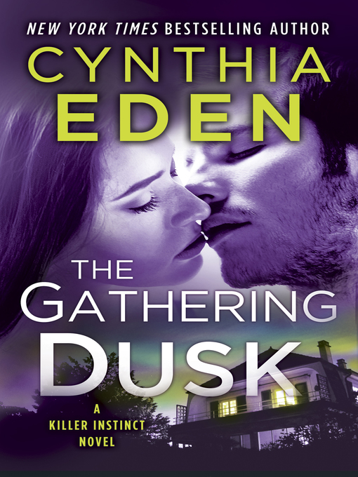 Title details for The Gathering Dusk by Cynthia Eden - Wait list